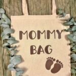 Mommy Bag Stofftasche | Geschenk für Mama & Schwangerschaft